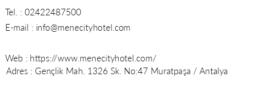 Mene City Hotel telefon numaralar, faks, e-mail, posta adresi ve iletiim bilgileri